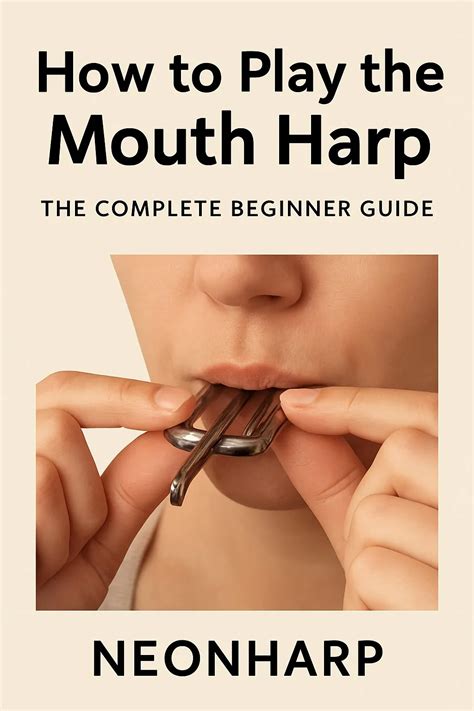 Mouth Harp How To Play