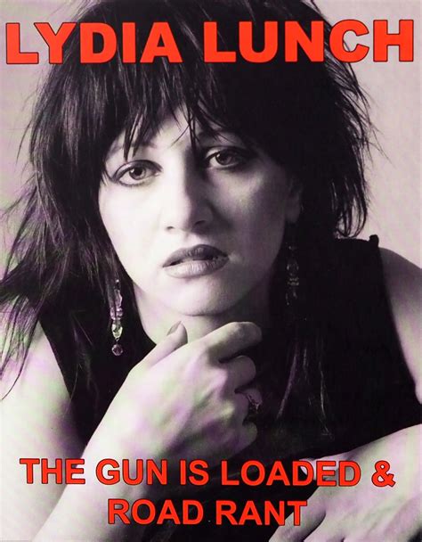 LYDIA LUNCH: THE GUN IS LOADED / ROAD RANT (1989) – Bay Street Video