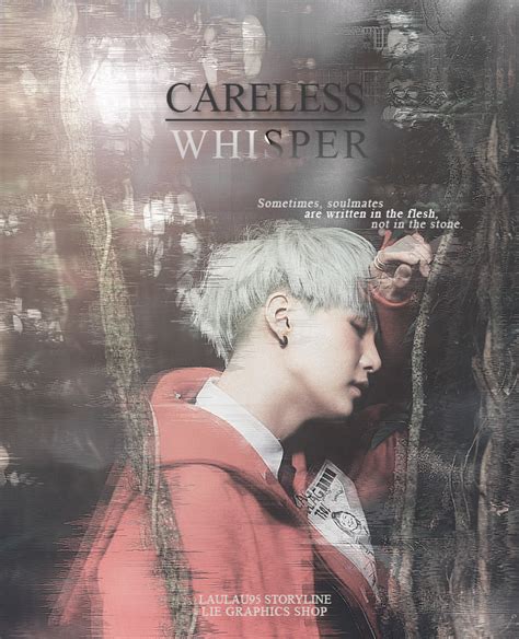 Careless Whisper - Asianfanfics
