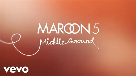 Maroon 5 - Middle Ground (Official Lyric Video) - YouTube