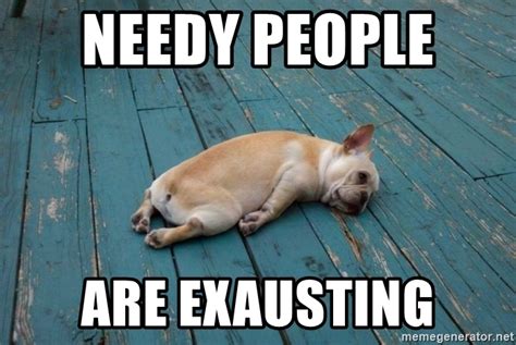 Go on. Be needy. It’s worth it. | Erika Belanger Site