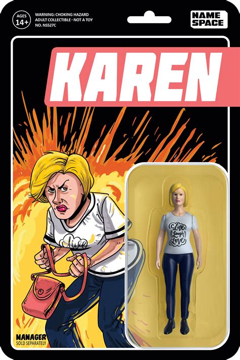 Now you can buy a ‘Karen’ action figure | Famous Campaigns