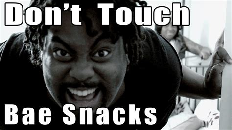 Don't Touch Bae Snacks - YouTube