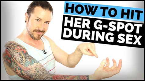 How To Hit Her G-Spot During Sex And Give Her Amazing Orgasms - YouTube