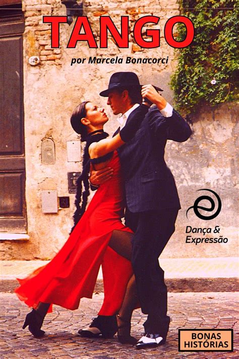 Dança: Tango - As características e os detalhes da charmosa dança argentina