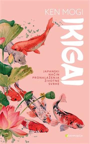 Knjiga Ikigai Ken Mogi | Knjižara Znanje
