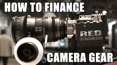 camera financing finance camera equipment youtube