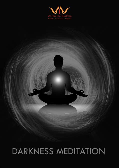 Darkness Meditation – Zorba The Buddha