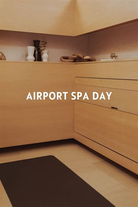 Pin by XWELL Rewards on Airport Spa Day | Spa day, Spa, Airport