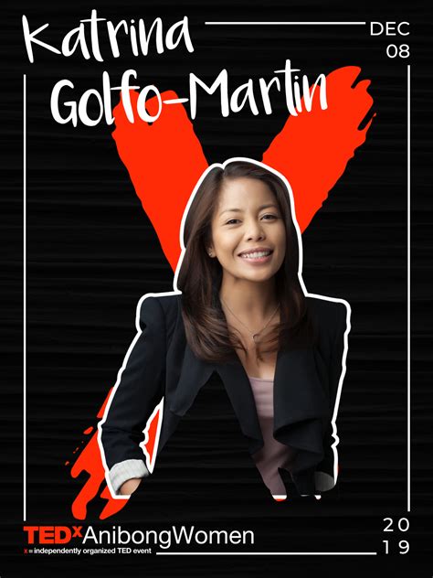 Meet Katrina Golfo-Martin. Manager,... - TEDx Anibong Women