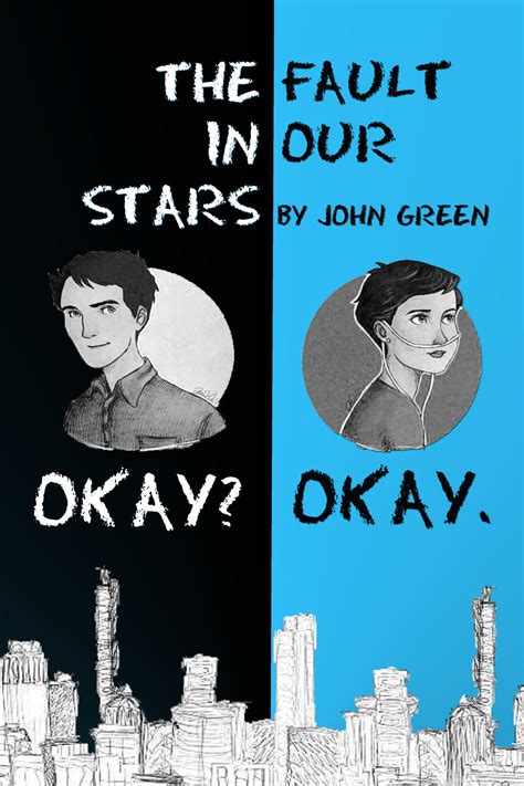 The Fault In Our Stars Fan-Made Poster by ThePatrickCunanan on DeviantArt
