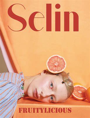 SELIN | ISSUE 30 VOL. 25 | MagCloud