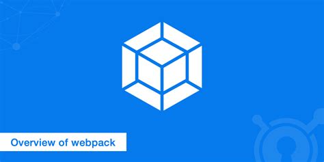 A Comprehensive Overview of webpack - KeyCDN