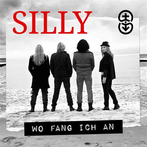 SILLY Titel "Wo fang ich an" ab 25.10.2013 als Single-CD erhältlich