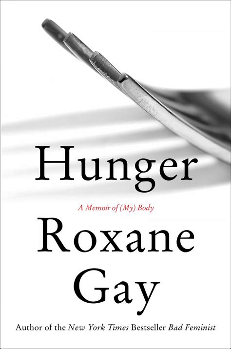 Hunger roxane gay dedication - wisehohpa