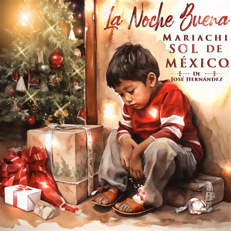 Mariachi Sol de Mexico de Jose Hernandez - La Noche Buena | iHeart