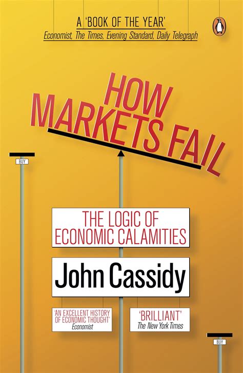 How Markets Fail by John Cassidy - Penguin Books Australia