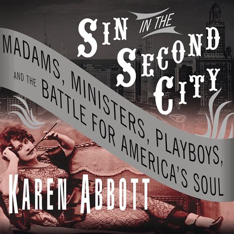 Amazon.com: Sin in the Second City: Madams, Ministers, Playboys, and