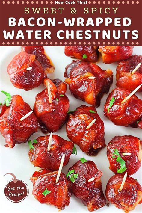 Sweet and Spicy Bacon-Wrapped Water Chestnuts | Recipe | Bacon wrapped ...