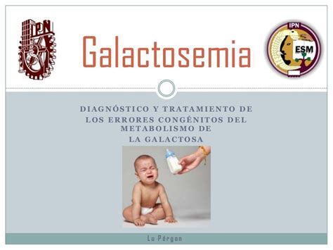 Galactosemia
