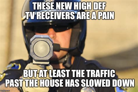 Cop with radar Memes - Imgflip
