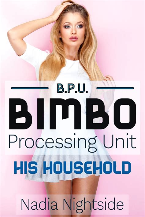 Bimbo Processing Unit - His Household | Bimbo Harem at Home 1 of 4