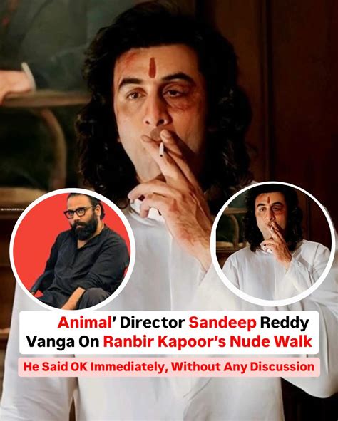 Bollywood | Giving the example of the nude walk scene, Sandeep revealed