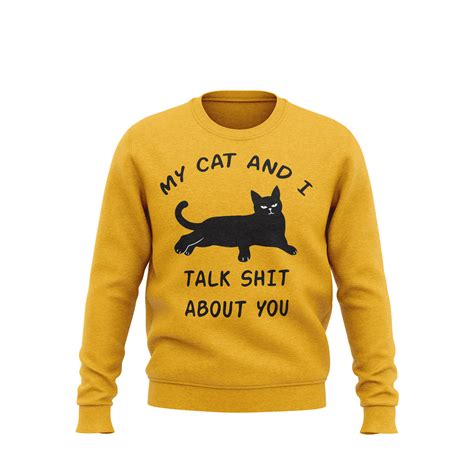 My Cat and I - My Cat And I Sweatshirt, Funny Sweatshirt for Men ...