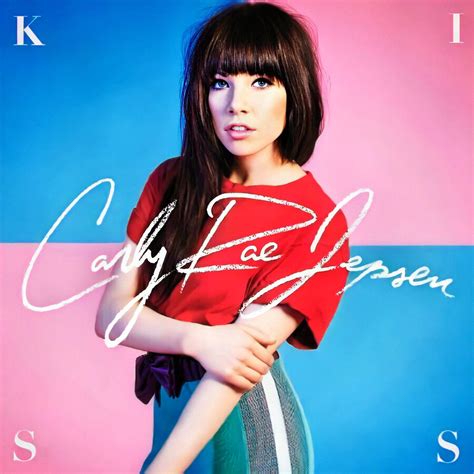 Carly Rae Jepsen KISS Expanded Edition by MychalRobert on DeviantArt