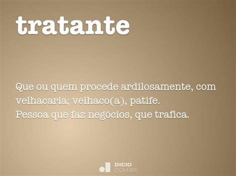 O Que Significa Tratante