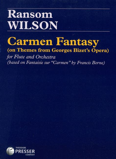 Wilson, R :: Carmen Fantasy > Carolyn Nussbaum Music Company