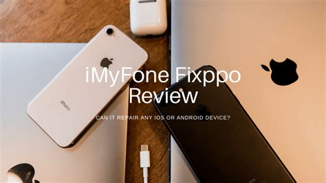 iMyFone Fixppo Review - The High Tech Society