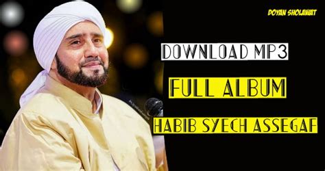 Download Lagu Sholawat Habib Syech Full Album ( Vol 1 - Vol 8 )