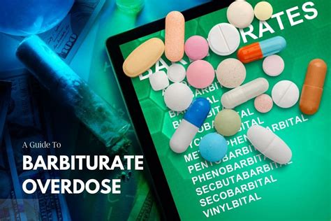 The 2022 Complete Guide to Barbiturate Overdose