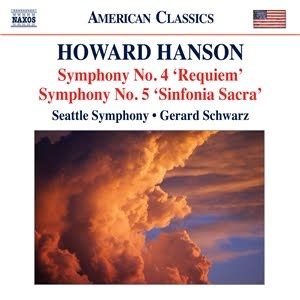 Gapplegate Classical-Modern Music Review: Howard Hanson, Symphony No. 4 ...