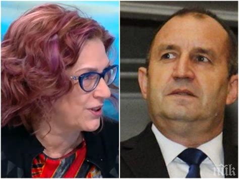 Татяна Буруджиева за Румен Радев: Да каже какво очаква от обществото и ...