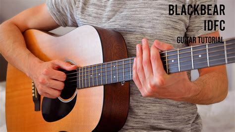blackbear - idfc EASY Guitar Tutorial With Chords / Lyrics Acordes ...