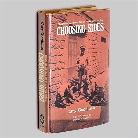 Choosing Sides: Playground and Street Life on the Lower East Side by