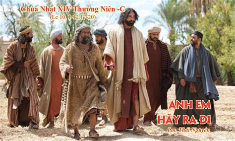 Lc 10 1 12.17 20 - Anh em hãy ra đi (Lc 10, 1-12.17-20)