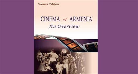 Help Armenian intellectuals Book "CINEMA OF ARMENIA" by Professor ...