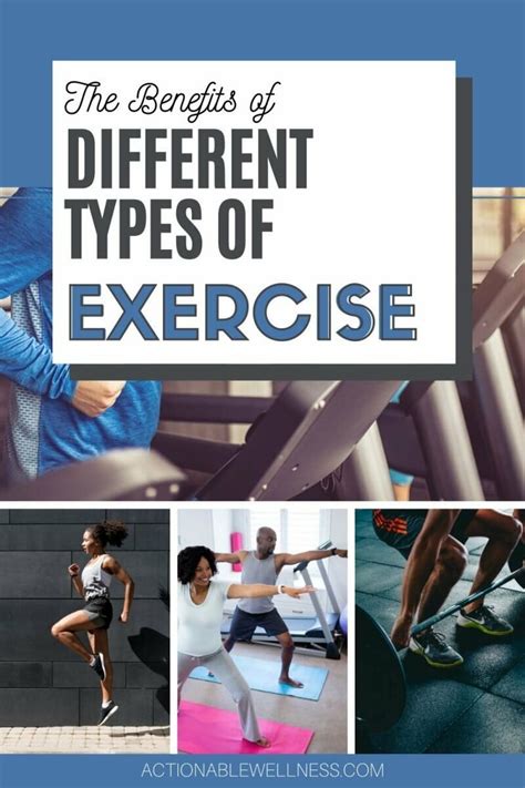 The Benefits of Different Types of Exercises