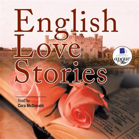 Аудиокнига «English Love Stories» 🎧 — слушать онлайн книгу автора ...