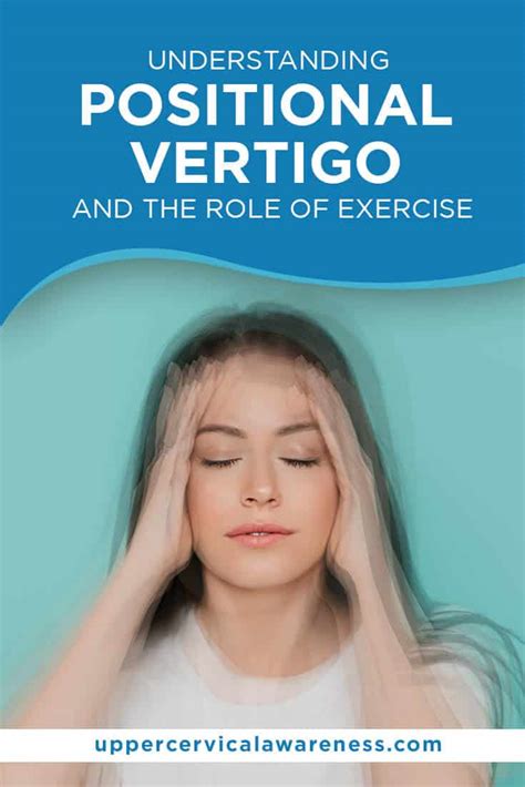Understanding Positional Vertigo and the Role of Exercise