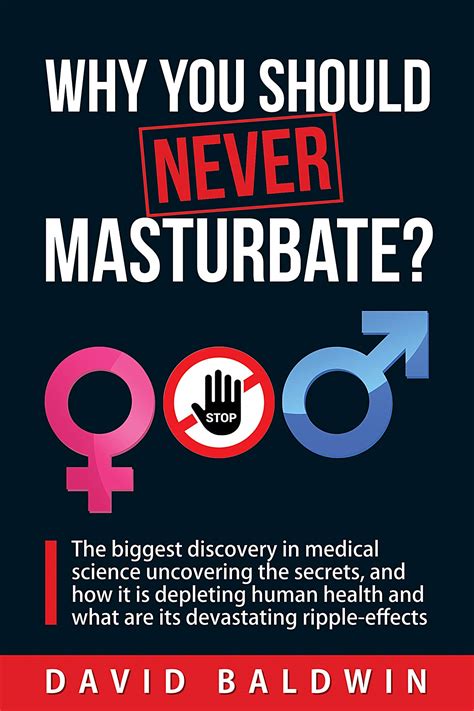 Why you should NEVER masturbate?: The biggest discovery in medical