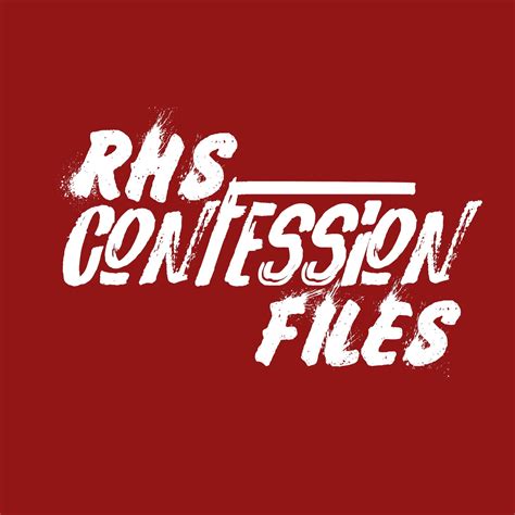 RHS Confession Files