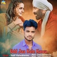 Udd Ja Kale Kawa Lyrics in Haryanvi, Udd Ja Kale Kawa Udd Ja Kale Kawa ...