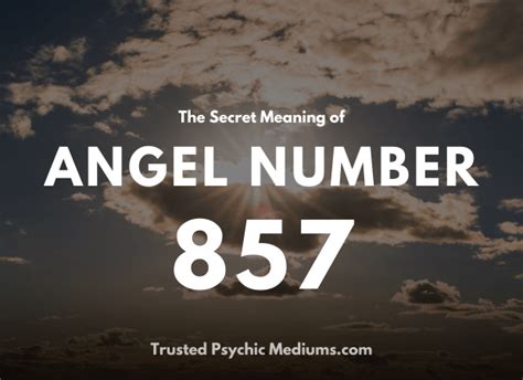 Angel Number 857 has hidden Powers. Discover the truth...