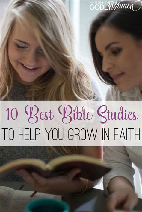10 Best Bible Studies for Women to Help You Grow in Faith