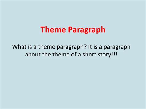 PPT - Theme Paragraph PowerPoint Presentation, free download - ID:1917040