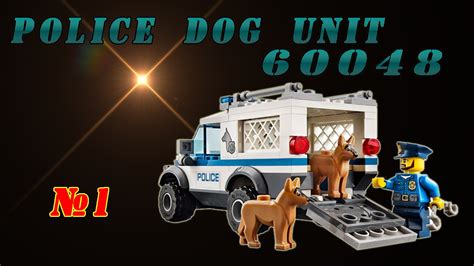 Лего Сити Полицейский отряд с собакой 60048 - POLICE DOG UNIT LEGO №1 ...